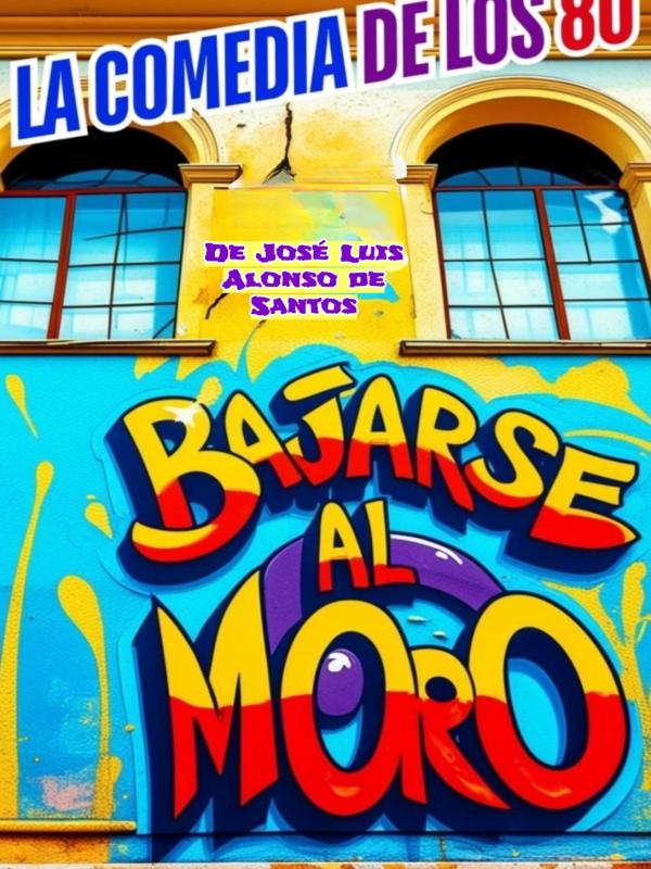 Bajarse al moro